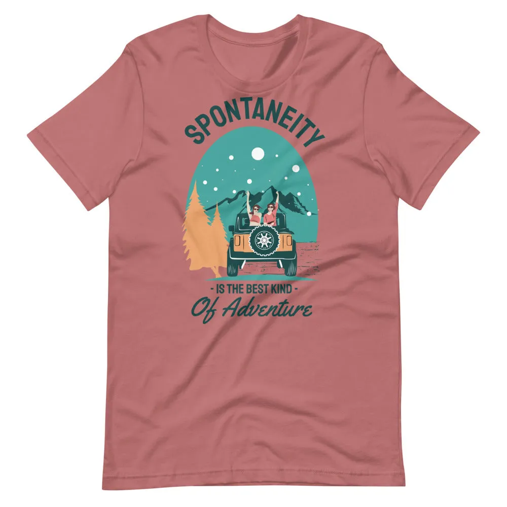 Spontaneity Unisex T-Shirt