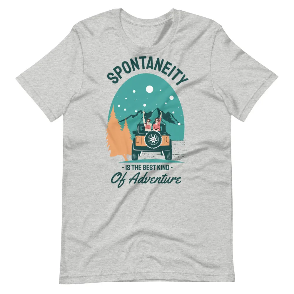 Spontaneity Unisex T-Shirt