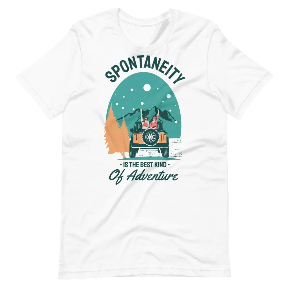 Spontaneity Unisex T-Shirt